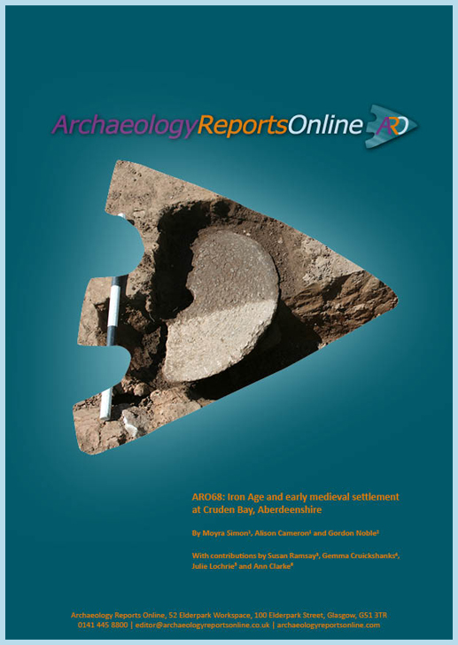 ARO68: Iron Age and early medieval settlement at Cruden Bay, Aberdeenshire